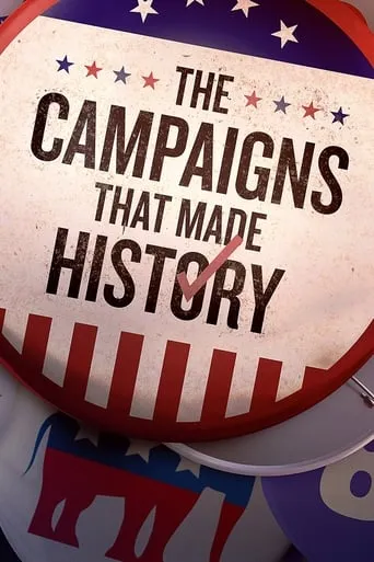 The Campaigns That Made History movie poster - Entertainment content