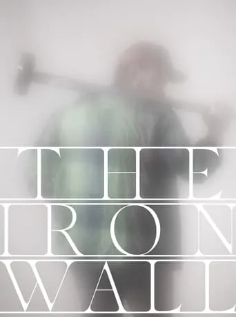 The Iron Wall movie poster - Entertainment content