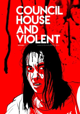 Council House and Violent movie poster - Entertainment content