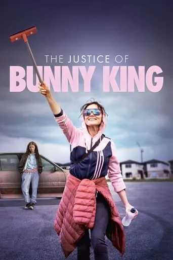 The Justice of Bunny King movie poster - Rated 7.2/10