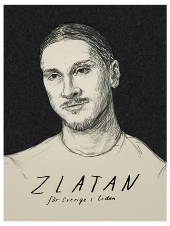 ZLATAN — For Sweden With The Times movie poster - Rated 8/10