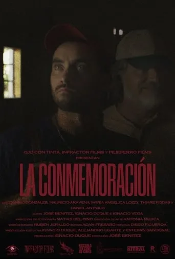 La Conmemoración movie poster - Entertainment content