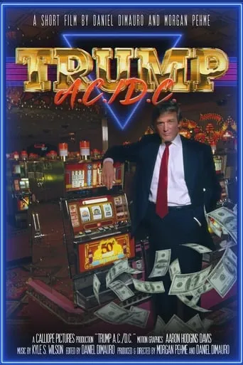 Trump A.C./D.C. movie poster - Entertainment content