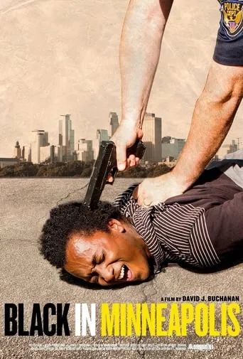 Black in Minneapolis movie poster - Rated 5.8/10
