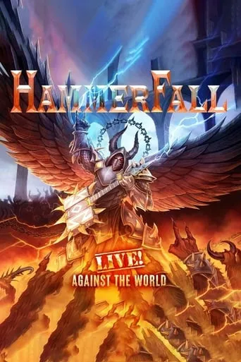 Hammerfall: Live! Against The World movie poster - Rated 2.5/10