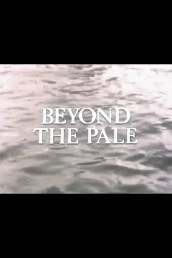 Beyond the Pale movie poster - Entertainment content