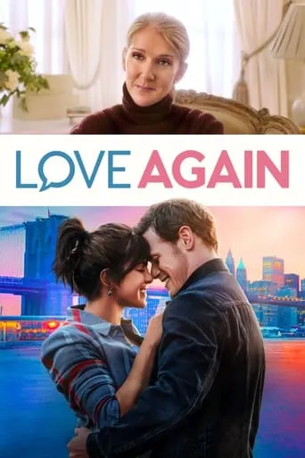 Love Again movie poster - Rated 6.7/10