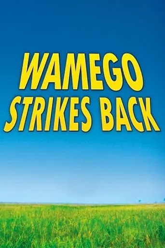 Wamego Strikes Back movie poster - Entertainment content