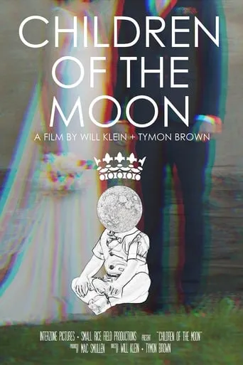 Children of the Moon movie poster - Entertainment content