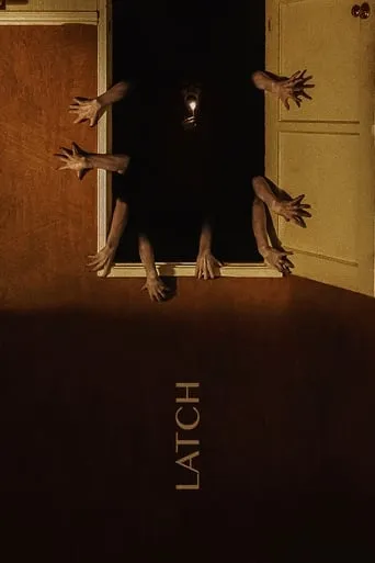 Latch movie poster - Rated 8/10