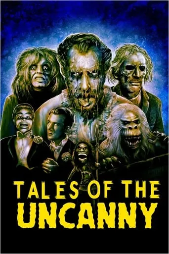Tales of the Uncanny movie poster - Rated 7.1/10