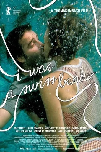 I Was a Swiss Banker movie poster - Rated 2.5/10