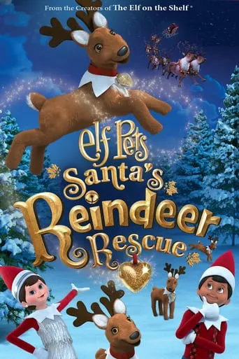 Elf Pets: Santa's Reindeer Rescue movie poster - Rated 4.4/10