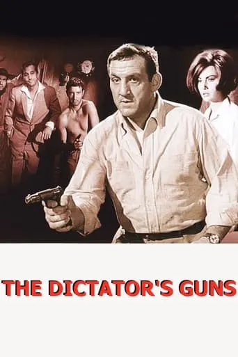 The Dictator's Guns movie poster - Rated 6/10
