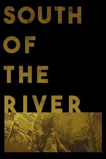 South of the River movie poster - Rated 5/10