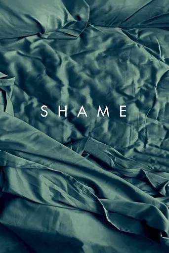 Shame movie poster - Rated 6.931/10