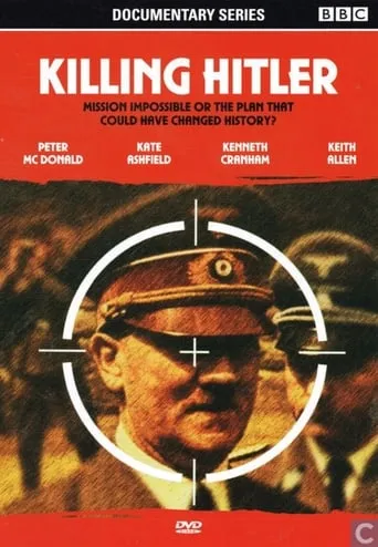 Killing Hitler movie poster - Rated 5.8/10