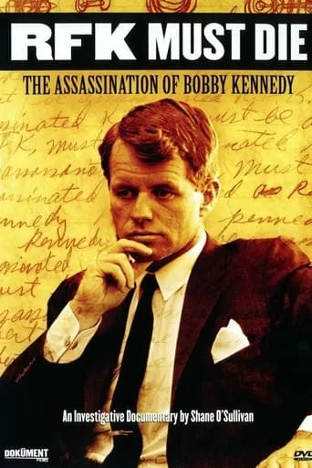 RFK Must Die: The Assassination of Bobby Kennedy movie poster - Rated 7/10