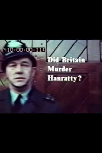 Did Britain Murder Hanratty? movie poster - Entertainment content