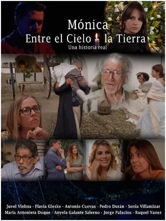 Mónica entre el Cielo y la Tierra movie poster - Entertainment content