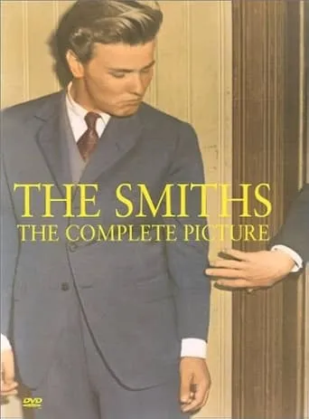 The Smiths: The Complete Picture movie poster - Rated 7.8/10