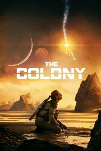 The Colony movie poster - Rated 5.693/10