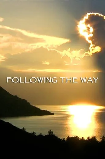 Following the Way movie poster - Rated 6/10