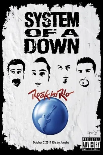 System of a Down - Rock in Rio movie poster - Rated 5.1/10