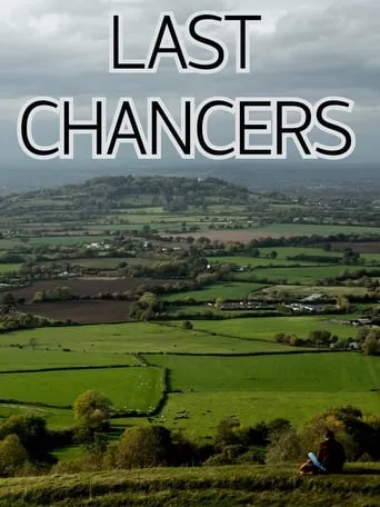 Last Chancers movie poster - Rated 7.5/10