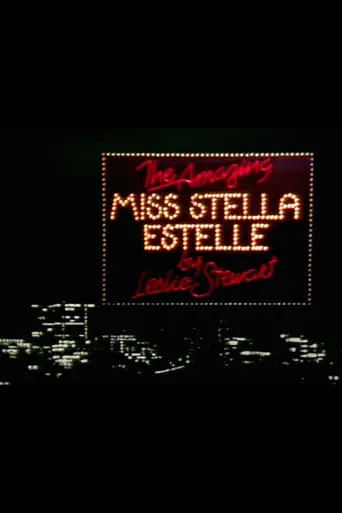 The Amazing Miss Stella Estelle movie poster - Entertainment content