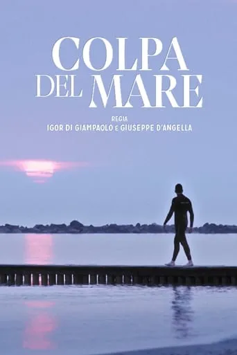 Colpa del mare movie poster - Rated 4/10