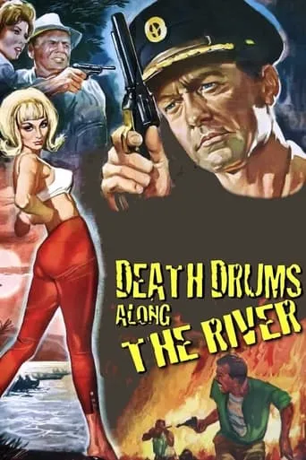 Death Drums Along the River movie poster - Rated 5.1/10