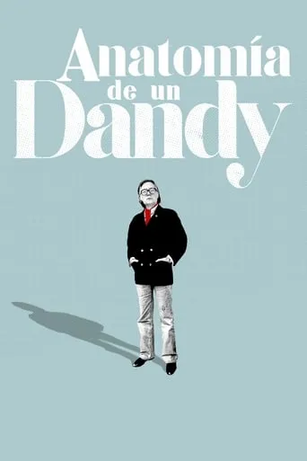 Anatomy of a Dandy movie poster - Rated 5.4/10