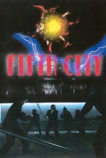 Fifth City movie poster - Entertainment content