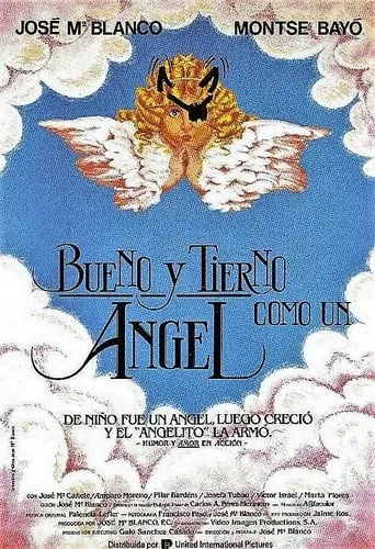 Bueno y tierno como un ángel movie poster - Entertainment content
