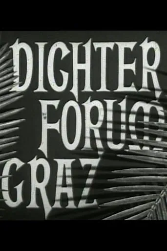 Dichter Forum Graz movie poster - Entertainment content