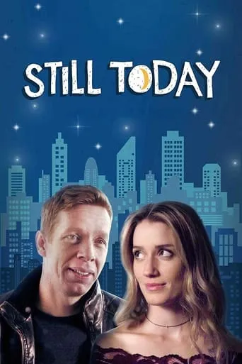Still Today movie poster - Rated 6.2/10