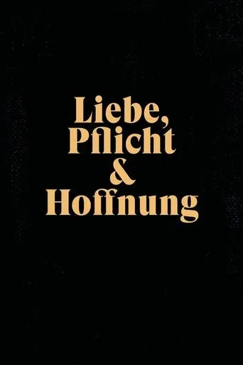 Liebe, Pflicht und Hoffnung movie poster - Entertainment content