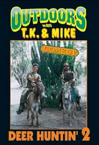 Outdoors with T.K. and Mike: Deer Huntin' 2 movie poster - Entertainment content