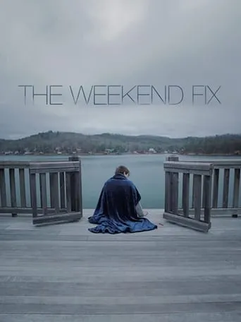 The Weekend Fix movie poster - Rated 3/10