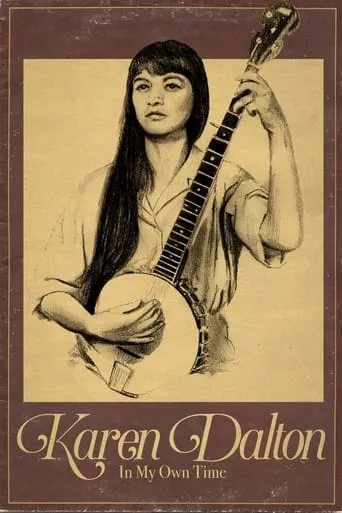 Karen Dalton: In My Own Time movie poster - Rated 5.8/10