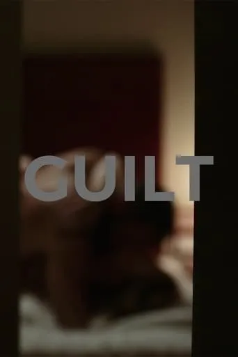 Guilt movie poster - Entertainment content