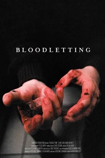 Bloodletting movie poster - Rated 5.5/10