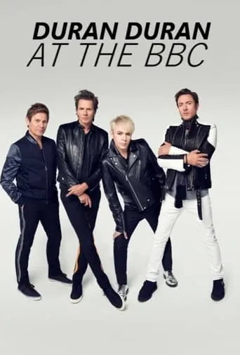 Duran Duran at the BBC movie poster - Entertainment content