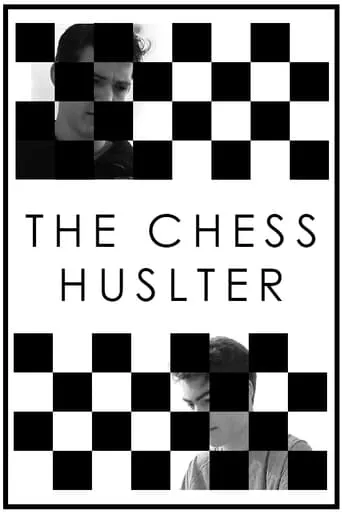 The Chess Hustler movie poster - Entertainment content