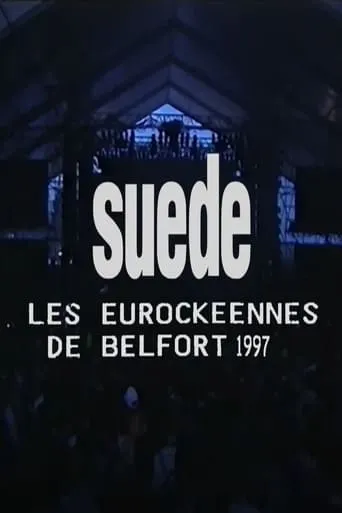 Suede - Live at Belfort Festival 1997 movie poster - Entertainment content
