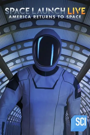 Space Launch LIVE: America Returns To Space movie poster - Entertainment content