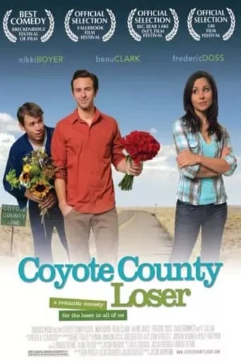 Coyote County Loser movie poster - Rated 6.1/10
