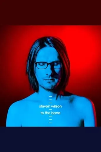 Steven Wilson: To the Bone movie poster - Entertainment content
