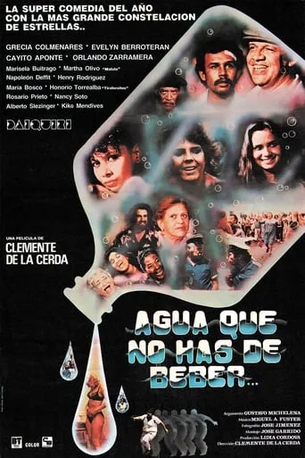 Agua que no has de beber movie poster - Entertainment content